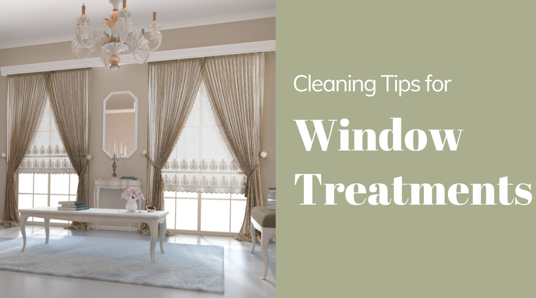 Cleaning Tips for Fabric Shades, Curtains & Drapes