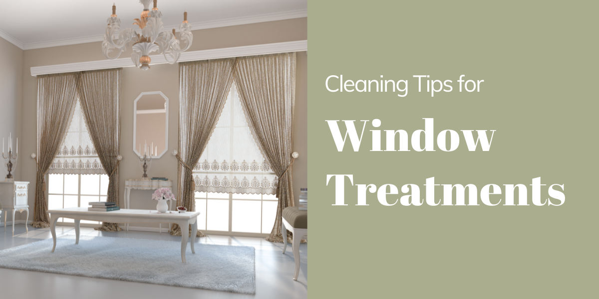 Cleaning Tips for Fabric Shades, Curtains & Drapes Interior Decorator