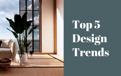Top 5 Interior Design Trends This Year